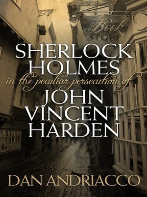 cover image of Sherlock Holmes: The Peculiar Persecution of John Vincent Harden